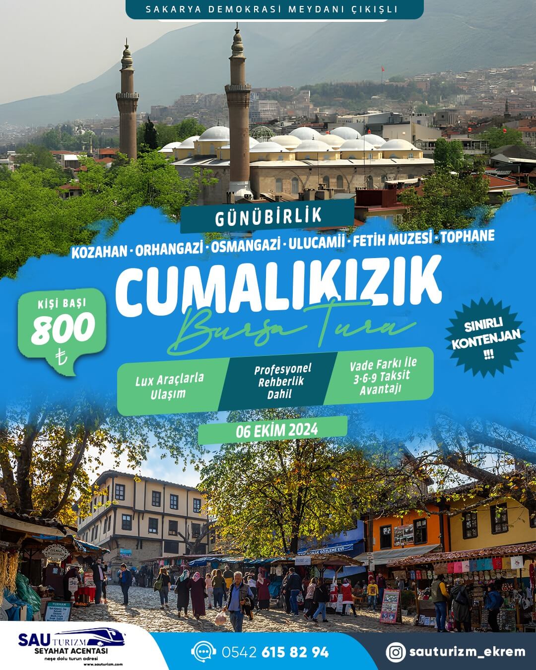 Sakarya Çıkışlı Günübirlik Cumalıkızık-Bursa Turu 06 Ekim 2024