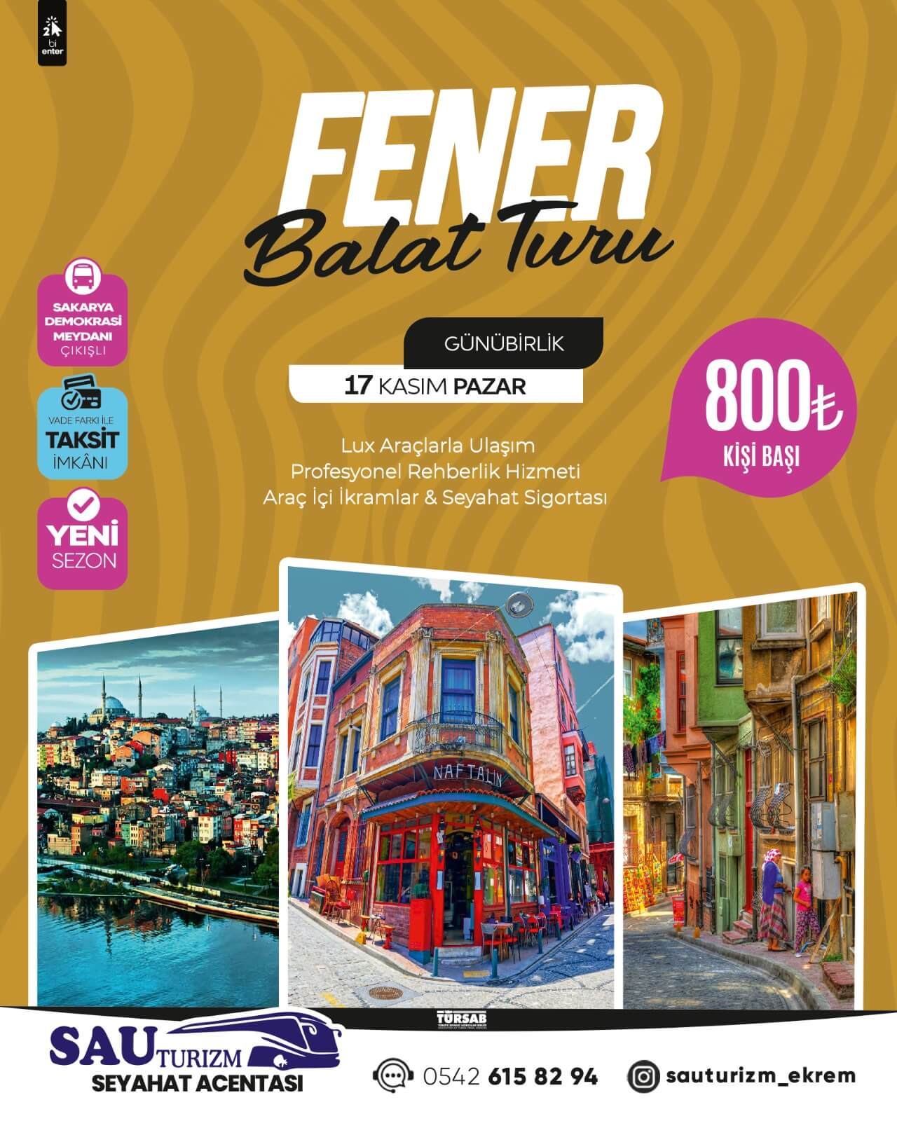 Sakarya Çıkışlı Günübirlik Fener Balat Turu 