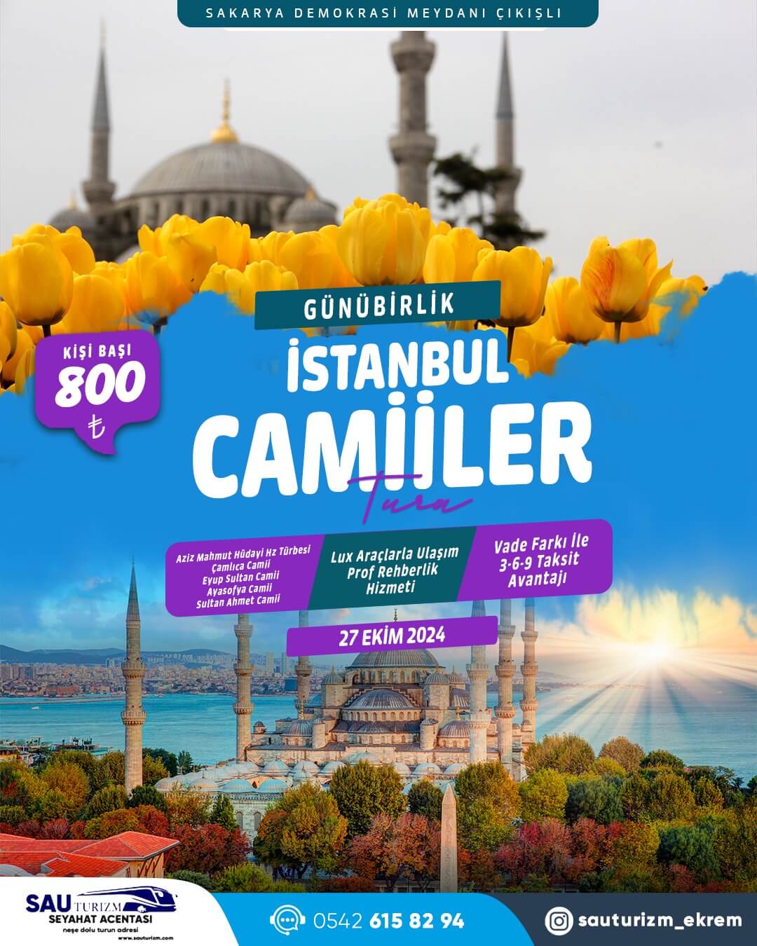 Sakarya Çıkışlı Günübirlik İstanbul-Camiiler Turu  27 Ekim 2024